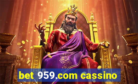 bet 959.com cassino